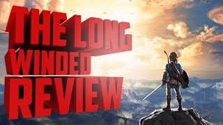 Breath of the Wild  The LongWinded Review [upl. by Sussna]