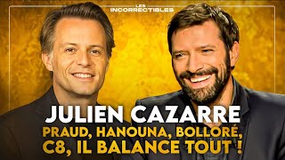 Julien Cazarre  « Praud Hanouna Bolloré C8 il balance tout  » [upl. by Ecienaj]