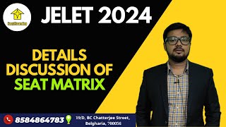 JELET 2024 Details Discussion of Seat Matrix  By Easy2LearningDavid Das [upl. by Ennyrb]