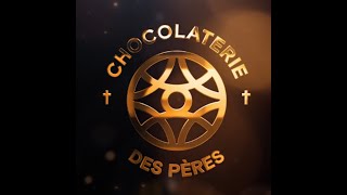 Chocolaterie des Pères [upl. by Namruht]