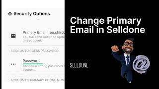 Change Primary Email in Selldone [upl. by Enylhsa612]