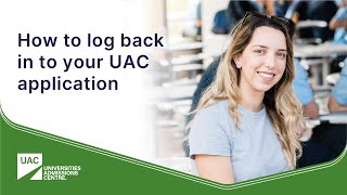 How to log back in to your UAC application [upl. by Jane]