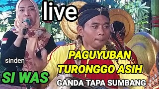 LIVE TURONGGO ASIH DI GANDATAPA SUMBANG BANYUMAS [upl. by Inalawi]