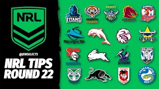 NRL TIPS amp PREDICTIONS  ROUND 22 2024 [upl. by Zoe]