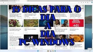 15 DICAS PARA O DIA A DIA PC WINDOWS 2024 [upl. by Alrick]