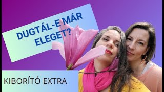 Dugtál már eleget Adri és Ági kiborító EXTRA [upl. by Wilder262]