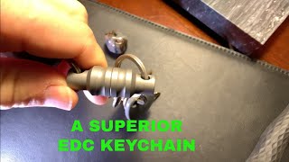 The Best EDC Keychain  A Superior Keychain For Your Every Day Carry System [upl. by Lesde]