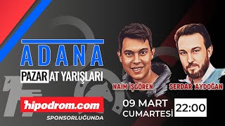 10 Mart 2024  Adana At Yarışı Tahminleri  Serdar Aydoğan  Naim İşgören [upl. by Madi217]