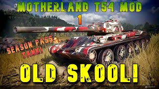 Motherland T54 Mod 1 Old Skool Season Pass Tank ll Wot Console  World of Tanks Modern Armor [upl. by Kendal]