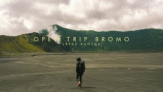 Lepas Suntuk  Open Trip Bromo Everyday [upl. by Khanna]