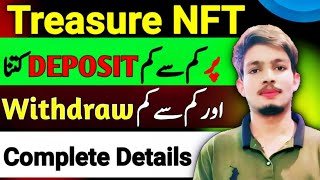 Treasure NFT Maximum Deposit amp WithdrawalTreasure NFT DepositTreasure NFT withdraw Problem [upl. by Sorodoeht]