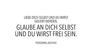 Liebe dich selbst und du wirst geliebt werden glaube an dich selbst und du wirst frei sein Y J [upl. by Bust]