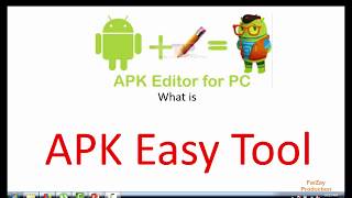 Best Android App Editor for PC or LaptopAPK Easy Tool [upl. by Yngiram]