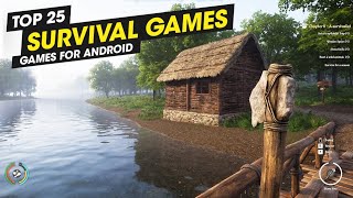 Top 25 Best Survival Games for Android amp iOS OfflineOnline [upl. by Refinnej]