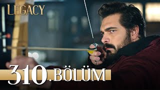 Emanet 310 Bölüm  Legacy Episode 310 [upl. by Brownson]