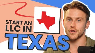 How to Start an LLC in Texas in 2024 [upl. by Ytsanyd]