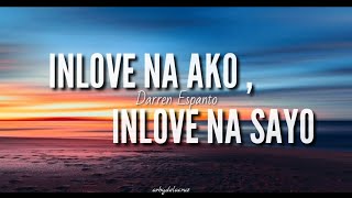 Inlove Na Ako  Inlove Na Sayo  Darren Espanto lyrics [upl. by Stine]