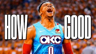 How Good EXACTLY Is Russell Westbrook [upl. by Aremus]