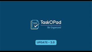 TaskOPad  New Update 30 for Improved Performance [upl. by Tartaglia]