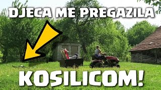 Djeca me pregazila kosilicom  VLOG68 [upl. by Adrianna460]