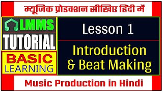 LMMS Tutorial in Hindi  Music Production  Basic Lesson1  Installation amp Beat Baseline Editor [upl. by Onitnelav]