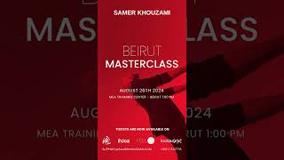 Beirut Masterclass  August 26th [upl. by Charita814]