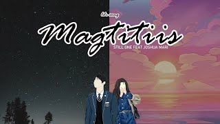 Magtitiis  Still One Ft Joshua Mari LDR SONG [upl. by Priscilla]