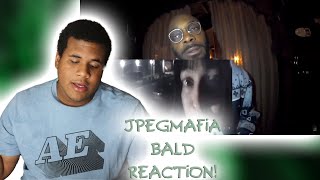 JPEGMAFIA  BALD REACTION FIRST TIME HEARING [upl. by Bander]