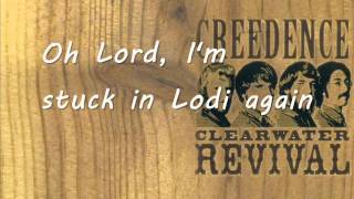 Creedence Clearwater Revival  Lodi lyrics [upl. by Yvonne171]