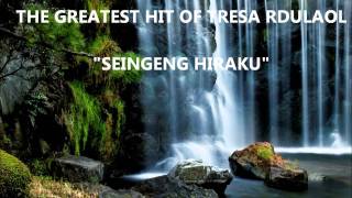 TRESA RDULAOL quotSEINGENG HIRAKUquot [upl. by Anigger480]