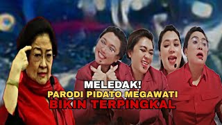 MELADAK PARODI PIDATO MEGAWATI BIKIN TERPINGKAL [upl. by Akselav]