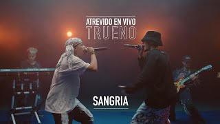 Trueno  Sangría  ATREVIDO EN VIVO [upl. by Patti]