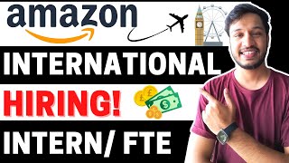 Amazon International Hiring🔥 FTE amp Internship  SDE Guide 2023  Placement Guide  London  Dublin [upl. by Miett]