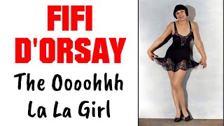 FIFI DORSAY THE OOOOHHH LA LA GIRL [upl. by Brenk]