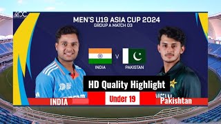 INDIA Vs PAKISTAN U19 Asia Cup Cricket Highlight  PAKISTAN Vs INDIA Cricket Match 2024 Asia Cup [upl. by Falito]