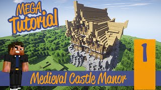 Minecraft Mega Tutorial Ep 1  Large Medieval Castle ManorMansion Tutorial Ps4XBOXPS3PEPC [upl. by Asenaj535]