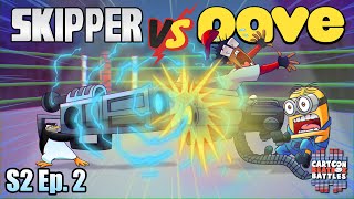 Skipper Vs Dave  Cartoon Beatbox Battles [upl. by Soneson]