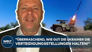 PUTINS KRIEG Frontlage in Ukraine überrascht quotBemerkenswert weil der russische Druck groß istquot [upl. by Einafpets]