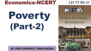 IAS PCS UPSC EconomicsNCERT LECTURE 43 Poverty Part2 [upl. by Mord]