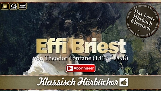 Hörbuch Effi Briest Version 2 von Theodor Fontane  Deutsch [upl. by Nylatsyrk687]