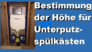 Berechnung der Einbauhöhe von Geberit Unterputzspülkästen für eine KORREKTE Sitzhöhe [upl. by Setiram]