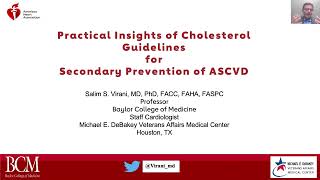 Practical Insights of Cholesterol Guidelines for Secondary Prevention of ASCVD [upl. by Ennairb]