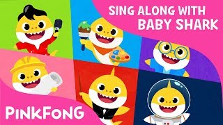 Baby Shark Jobs  Sing Along with Baby Shark  Pinkfong Songs for Children [upl. by Sacken]