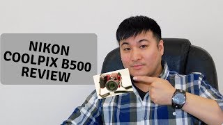 Nikon CoolPix B500 Review [upl. by Atsillak601]