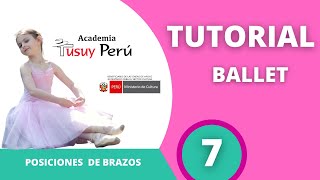 TUTORIAL DE BALLET  7  POSICIONES DE BRAZOS [upl. by Theressa639]