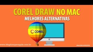 CorelDraw no Mac  Conheça as Melhores Alternativas [upl. by Norah]