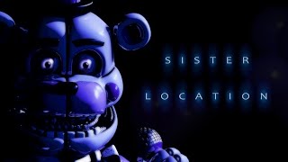 Inside Your Walls  Five Nights at Freddys Sister Location [upl. by Loraine]