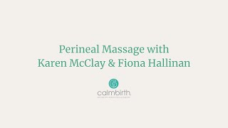 Perineal Massage with Karen McClay amp Fiona Hallinan [upl. by Ahseihs]