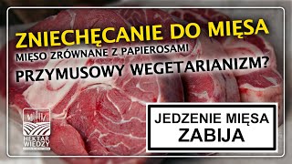 ZNIECHĘCANIE DO MIĘSA  HEKTAR WIEDZY [upl. by Arah]