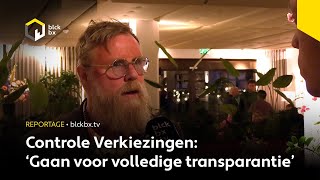 Controle Verkiezingen Gaan voor volledige transparantie [upl. by Dreda]